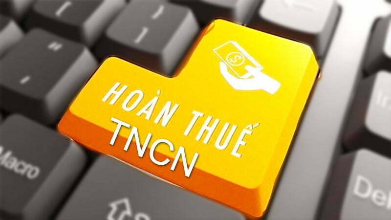 Quy Trinh Hoan Thue Tncn Moi Nhat 22