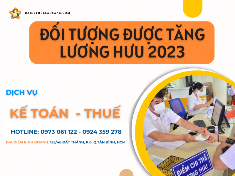 Điều chỉnh lương hưu, trợ cấp bảo hiểm xã hội từ 7/2023