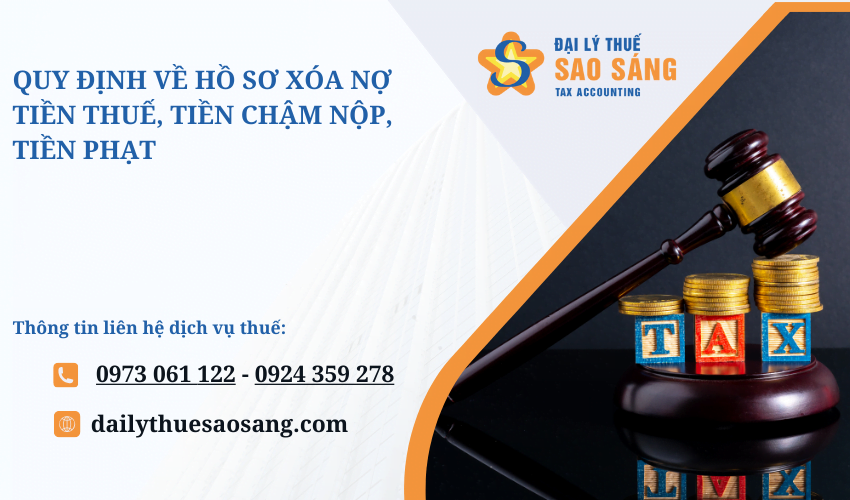 Quy định về hồ sơ xóa nợ tiền thuế, tiền chậm nộp, tiền phạt :